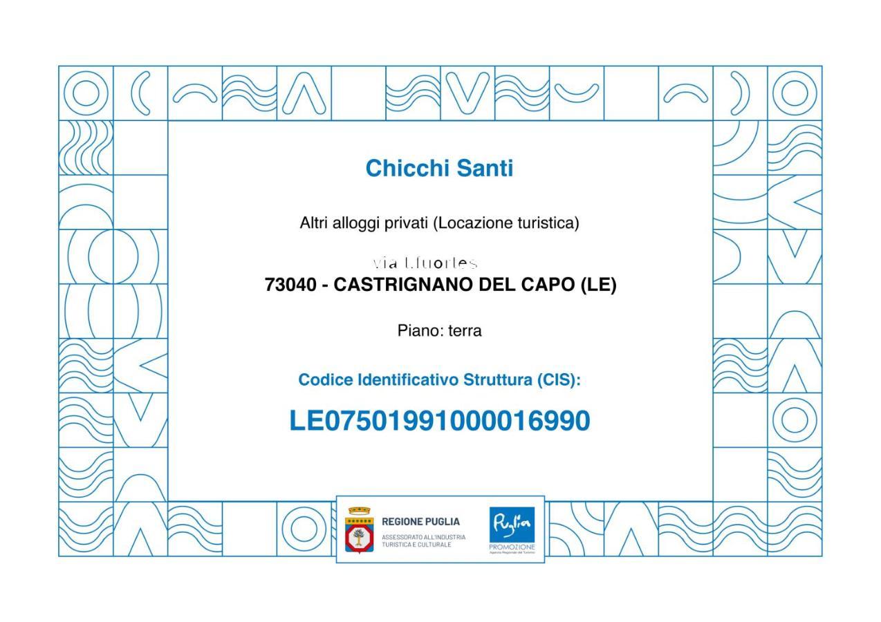 Chicchisanti Castrignano del Capo Exterior foto